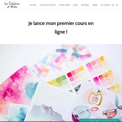 Les coulisses de mon cours vidéo à l'aquarelle pour débuter