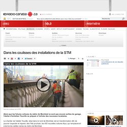 Dans les coulisses des installations de la STM