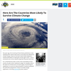 Here Are The Countries Most Likely To Survive Climate Change