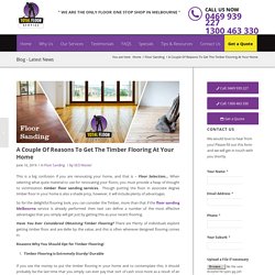 A Couple Of Reasons To Get The Timber Flooring At Your Home