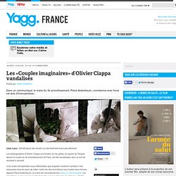 Les «Couples imaginaires» d'Olivier Ciappa vandalisés - Yagg