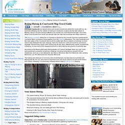 Hutong & Courtyards Map - Beijing China, Hutong & Courtyards tour,Guide, and Address