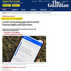 Covid-19 tracking app must satisfy human rights and data laws