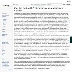 Creating “believable” aliens: an interview with James I L. Cambias