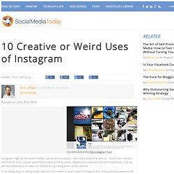 10 Creative or Weird Uses of Instagram