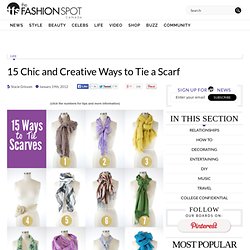 15 Chic and Creative Ways to Tie a Scarf