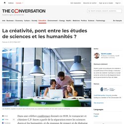 La créativité, pont entre les études de sciences et les humanités ?