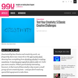Test Your Creativity: 5 Classic Creative Challenges
