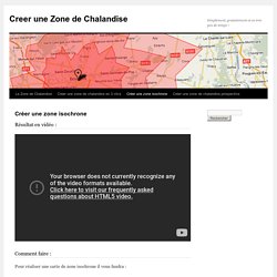 Creer une Zone de Chalandise