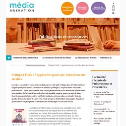 Critiquer l’info : 5 approches pour une éducation aux médias