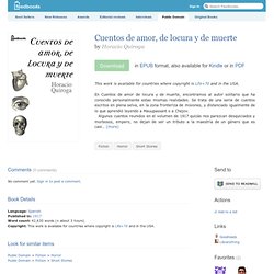 Cuentos de amor, de locura y de muerte - Horacio Quiroga