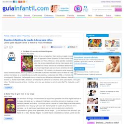 Cuentos infantiles para educar contra el miedo a niños miedosos