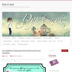 Les réglettes Cuisenaire de la découverte aux nombres sur Dys é moi zazoo