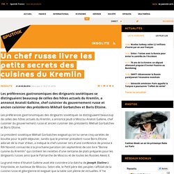 Un chef russe livre les petits secrets des cuisines du Kremlin / Sputnik France - Actualités - Prises de Position - Radio