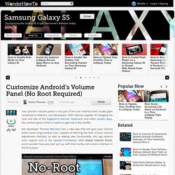 Customize Android's Volume Panel (No Root Required) « Samsung Galaxy S5