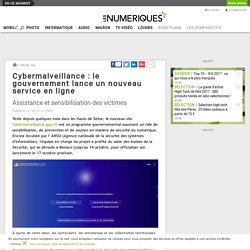 Cybermalveillance : le gouvernement lance un nouveau service en ligne