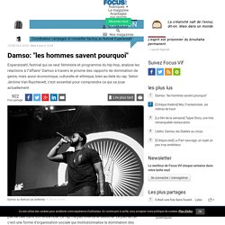 Damso: "les hommes savent pourquoi"