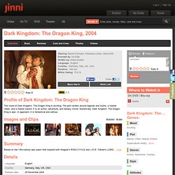 Dark Kingdom: The Dragon King (2004) - Movie