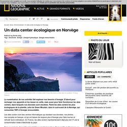 Un data center écologique en Norvège