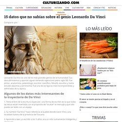 15 datos que no sabías sobre el genio Leonardo Da Vinci