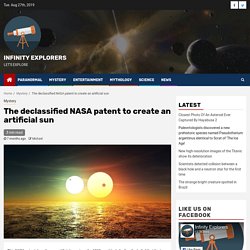 The declassified NASA patent to create an artificial sun - Infinity Explorers