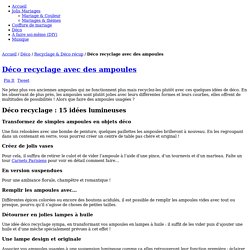 Déco recyclage avec des ampoules
