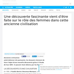 Une découverte fascinante vient d’être faite sur le rôle des femmes dans cette ancienne civilisation