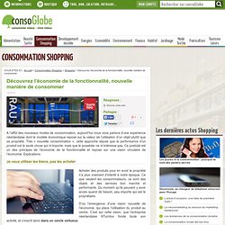 Découvrez l’économie de la fonctionnalité, nouvelle manière de consommer