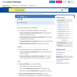 bring verb - Definition, pictures, pronunciation and usage notes