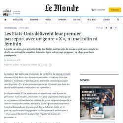 Les Etats-Unis délivrent leur premier passeport avec un genre « X », ni masculin ni féminin
