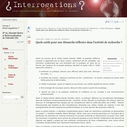 Quels outils pour une démarche réflexive dans l'activité de recherche ?