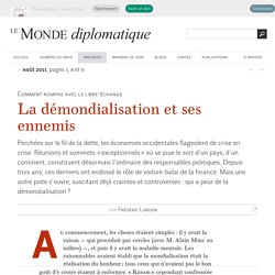 La démondialisation et ses ennemis, par Frédéric Lordon