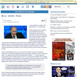 La « densité » Russe