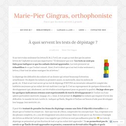 À quoi servent les tests de dépistage ? – Marie-Pier Gingras, orthophoniste