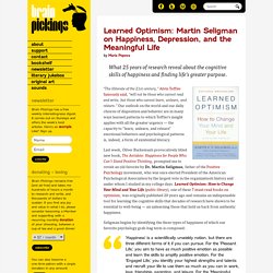 Learned Optimism: Martin Seligman on Happiness, Depression, and the Meaningful Life