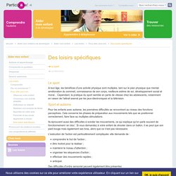 Participate! Des loisirs spécifiques