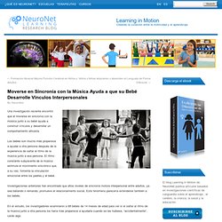 Moverse en Sincronía con la Música Ayuda a que su Bebé Desarrolle Vínculos Interpersonales