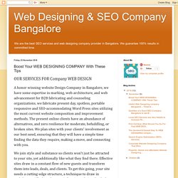 Web Designing & SEO Company Bangalore: Boost Your WEB DESIGNING COMPANY With These Tips