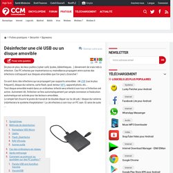 Désinfecter une clé USB ou un disque amovible