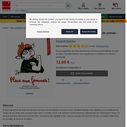 Place aux femmes ! - 60 dessins de presse de Elisabeth Badinter