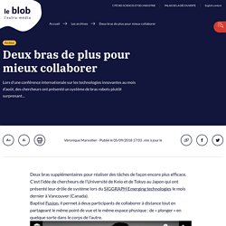 Deux bras de plus pour mieux collaborer