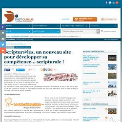 Scriptur@les, un nouveau site pour développer sa compétence... scripturale !