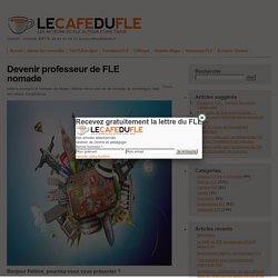 Devenir professeur de FLE nomade