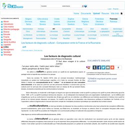 Les facteurs de diagnostic culturel - Comparaison entre la France et la Roumanie