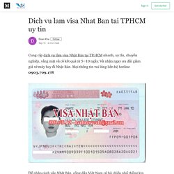 Dich vu lam visa Nhat Ban tai TPHCM uy tin - Dich vu lam visa - Medium