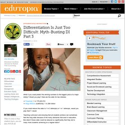 Differentiation Is Just Too Difficult: Myth-Busting DI Part 3