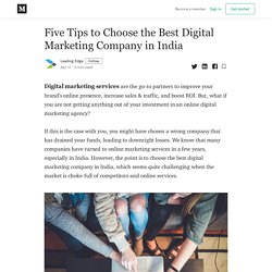 Five Tips to Choose the Best Digital Marketing Company in India