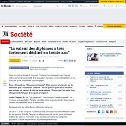 "La valeur des diplômes a très fortement décliné en trente ans"