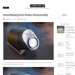 Hasselblad prism finder disassembly – clubantietam.com