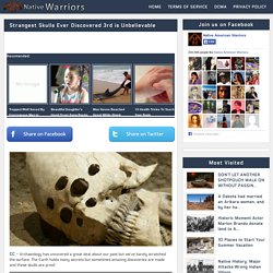 Strangest Skulls Ever Discovered 3rd is Unbelievable